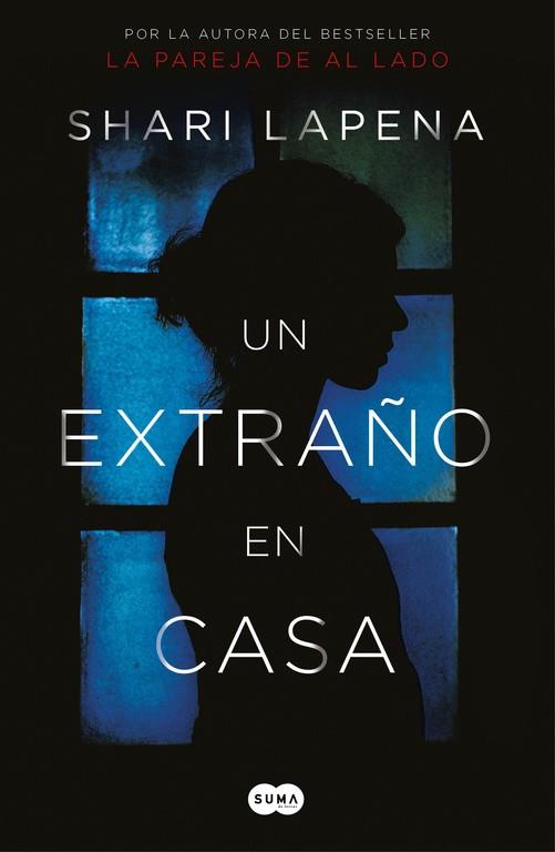 UN EXTRAñO EN CASA | 9788491292296 | LAPENA, SHARI | Galatea Llibres | Librería online de Reus, Tarragona | Comprar libros en catalán y castellano online