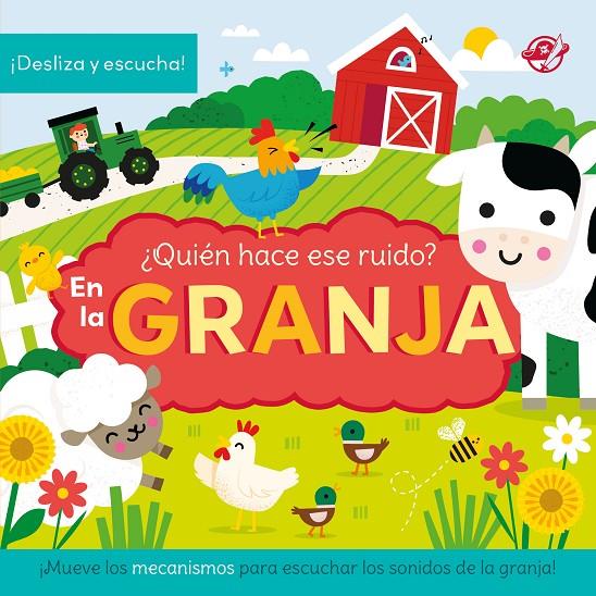 QUIÉN HACE ESE RUIDO? EN LA GRANJA | 9788419898982 | Galatea Llibres | Librería online de Reus, Tarragona | Comprar libros en catalán y castellano online