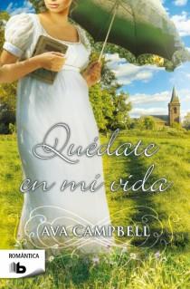 QUÉDATE EN MI VIDA | 9788498729405 | CAMPBELL, AVA | Galatea Llibres | Librería online de Reus, Tarragona | Comprar libros en catalán y castellano online