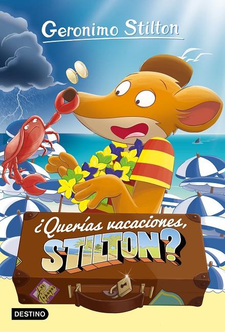 QUERÍAS VACACIONES, STILTON? STILTON 19 | 9788408212881 | Galatea Llibres | Llibreria online de Reus, Tarragona | Comprar llibres en català i castellà online