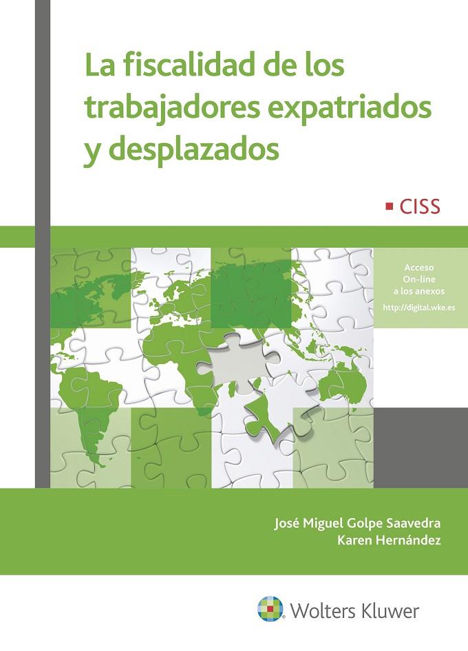 LA FISCALIDAD DE LOS TRABAJADORES EXPATRIADOS Y DESPLAZADOS | 9788499540160 | GOLPE SAAVEDRA, JOSé MIGUEL/HERNáNDEZ BUSTOS, KAREN | Galatea Llibres | Librería online de Reus, Tarragona | Comprar libros en catalán y castellano online
