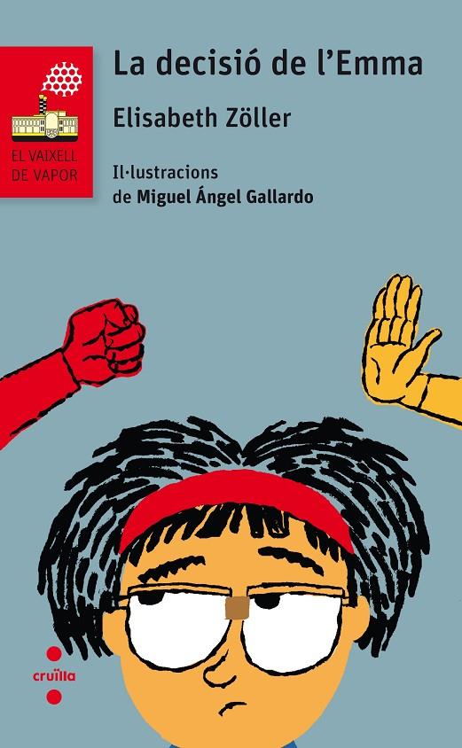 LA DECISIO DE L'EMMA | 9788466143493 | ZÖLLER, ELISABETH | Galatea Llibres | Llibreria online de Reus, Tarragona | Comprar llibres en català i castellà online