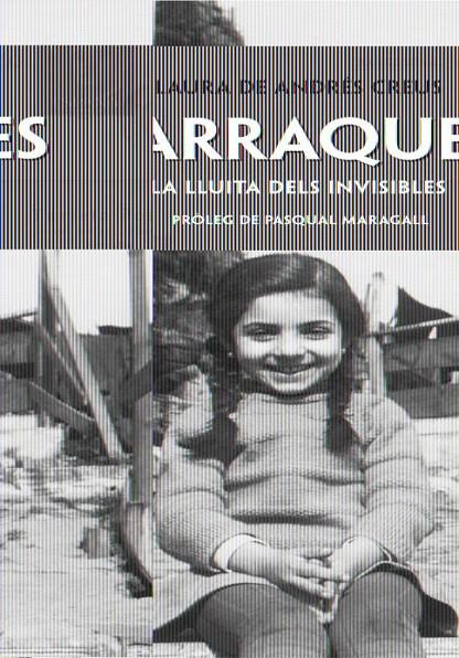 BARRAQUES. LA LLUITA DELS INVISIBLES | 9788415224143 | DE ANDRÉS CREUS, LAURA | Galatea Llibres | Llibreria online de Reus, Tarragona | Comprar llibres en català i castellà online