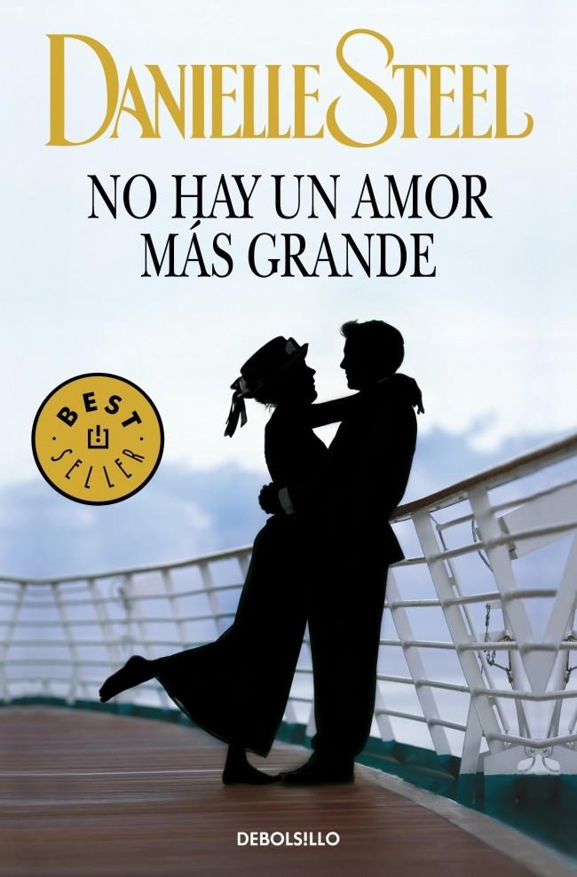 NO HAY UN AMOR MAS GRANDE | 9788497596039 | STEEL, DANIELLE | Galatea Llibres | Librería online de Reus, Tarragona | Comprar libros en catalán y castellano online