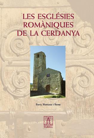 ESGLESIES ROMANIQUES DE LA CERDANYA, LES | 9788495695390 | VENTOSA I SERRA, ENRIC | Galatea Llibres | Librería online de Reus, Tarragona | Comprar libros en catalán y castellano online