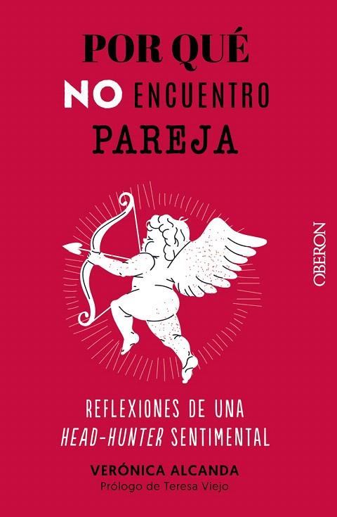POR QUÉ NO ENCUENTRO PAREJA | 9788441547742 | ALCANDA, VERÓNICA | Galatea Llibres | Llibreria online de Reus, Tarragona | Comprar llibres en català i castellà online