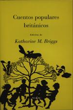 CUENTOS POPULARES BRITANICOS | 9788478443079 | BRIGGS,KATHARINE | Galatea Llibres | Librería online de Reus, Tarragona | Comprar libros en catalán y castellano online