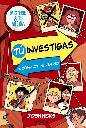 TÚ INVESTIGAS: EL COMPLOT DEL VENENO | 9788414344873 | HICKS, JOSH | Galatea Llibres | Llibreria online de Reus, Tarragona | Comprar llibres en català i castellà online