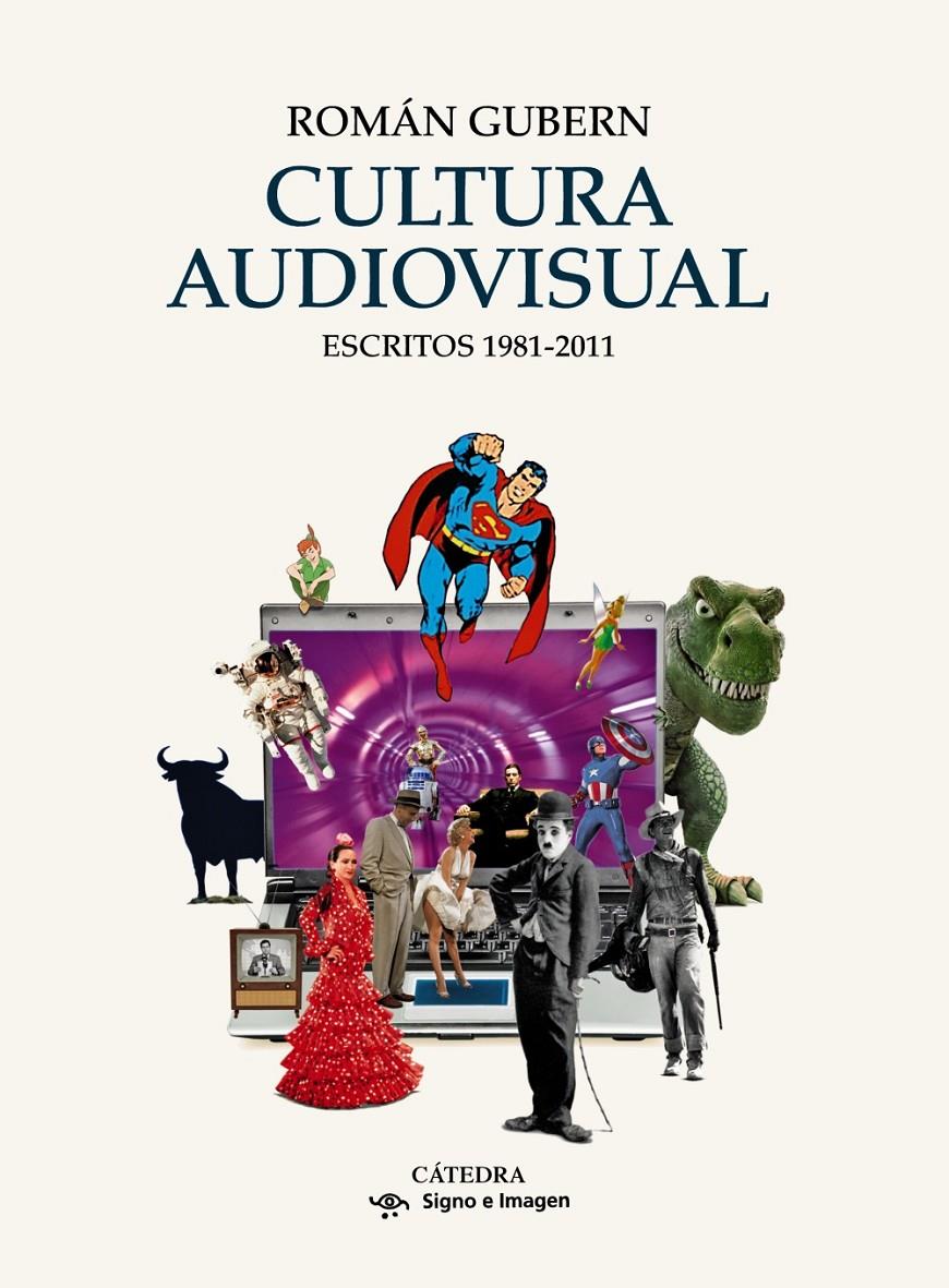 CULTURA AUDIOVISUAL | 9788437631110 | GUBERN, ROMÁN | Galatea Llibres | Librería online de Reus, Tarragona | Comprar libros en catalán y castellano online