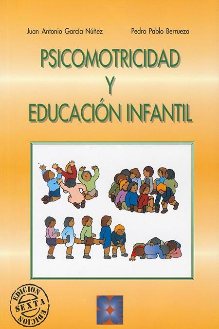 PSICOMOTRICIDAD Y EDUCACION INFANTIL | 9788478691753 | GARCIA, JUAN ANTONIO | Galatea Llibres | Llibreria online de Reus, Tarragona | Comprar llibres en català i castellà online