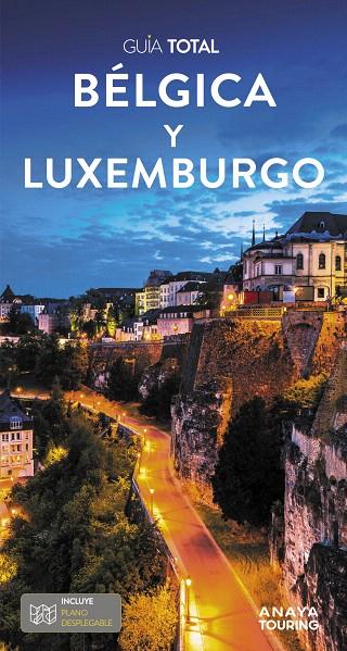 BÉLGICA Y LUXEMBURGO GUIA TOTAL 2024 | 9788491586944 | Galatea Llibres | Librería online de Reus, Tarragona | Comprar libros en catalán y castellano online