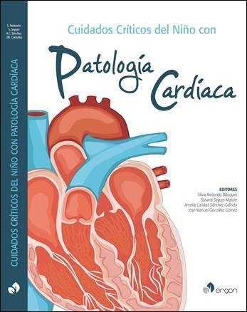 CUIDADOS CRITICOS DEL NIÑO CON PATOLOGIA CARDIACA | 9788417194000 | AA.VV | Galatea Llibres | Librería online de Reus, Tarragona | Comprar libros en catalán y castellano online