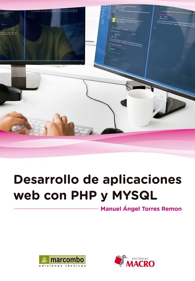 DESARROLLO DE APLICACIONES WEB CON PHP Y MYSQL | 9788426723260 | TORRES REMON, MANUEL ÁNGEL | Galatea Llibres | Llibreria online de Reus, Tarragona | Comprar llibres en català i castellà online