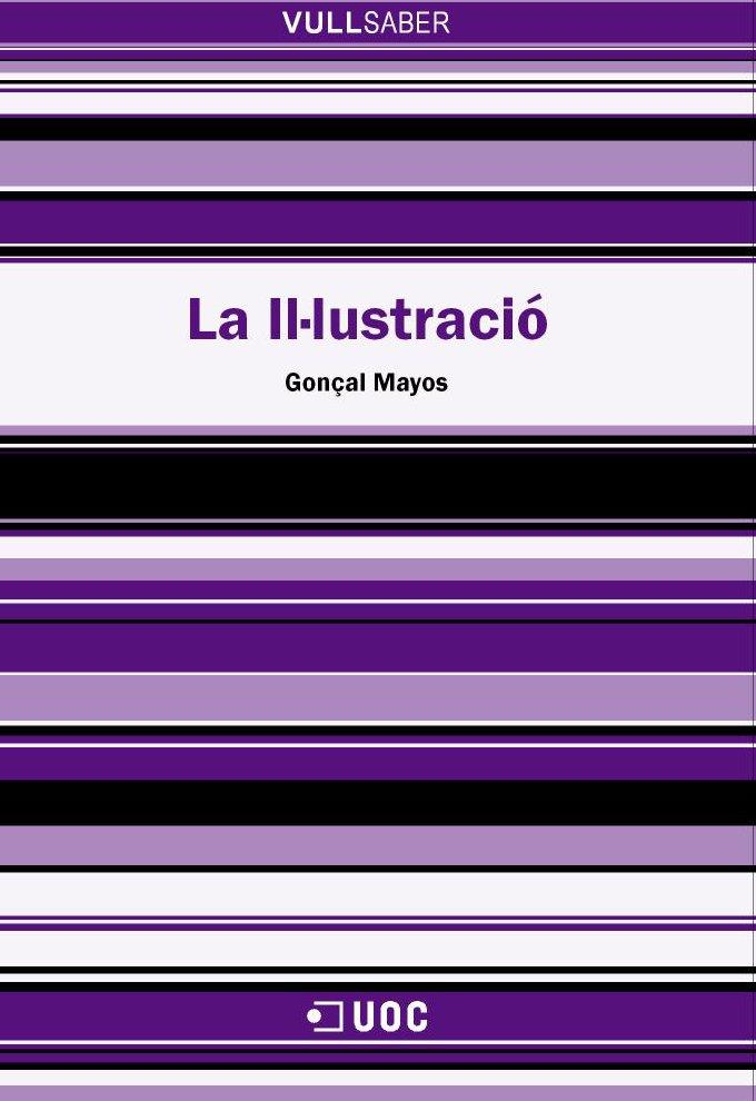 IL·LUSTRACIO, LA | 9788497885188 | MAYOS, GONÇAL | Galatea Llibres | Librería online de Reus, Tarragona | Comprar libros en catalán y castellano online