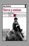 TIERRA Y CENIZAS | 9788489618633 | RAHIMI, ATIQ | Galatea Llibres | Librería online de Reus, Tarragona | Comprar libros en catalán y castellano online