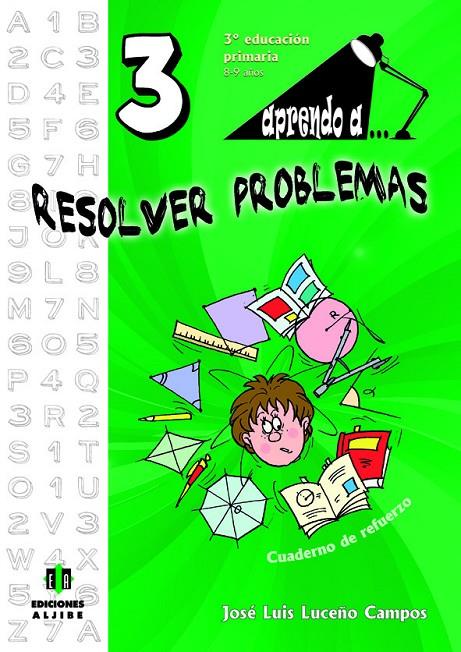 APRENDO A RESOLVER PROBLEMAS 3 | 9788497007481 | LUCEÑO CAMPOS | Galatea Llibres | Librería online de Reus, Tarragona | Comprar libros en catalán y castellano online