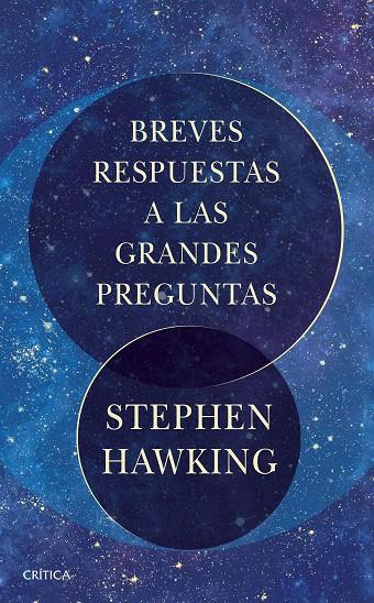 BREVES RESPUESTAS A LAS GRANDES PREGUNTAS | 9788491990437 | HAWKING, STEPHEN | Galatea Llibres | Librería online de Reus, Tarragona | Comprar libros en catalán y castellano online