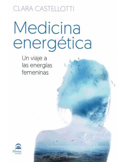 MEDICINA ENERGETICA | 9788498274417 | CASTELLOTTI, CLARA | Galatea Llibres | Librería online de Reus, Tarragona | Comprar libros en catalán y castellano online