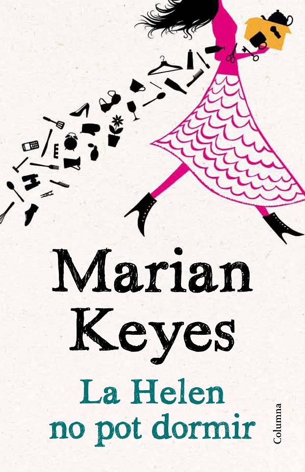 LA HELEN NO POT DORMIR | 9788466416221 | KEYES, MARIAN | Galatea Llibres | Librería online de Reus, Tarragona | Comprar libros en catalán y castellano online