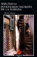 INVENTARIO SECRETO DE LA HABANA | 9788483102879 | ESTAVEZ, ABILIO | Galatea Llibres | Llibreria online de Reus, Tarragona | Comprar llibres en català i castellà online