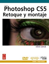 PHOTOSHOP CS5. RETOQUE Y MONTAJE | 9788441528741 | CAPLIN, STEVE | Galatea Llibres | Llibreria online de Reus, Tarragona | Comprar llibres en català i castellà online