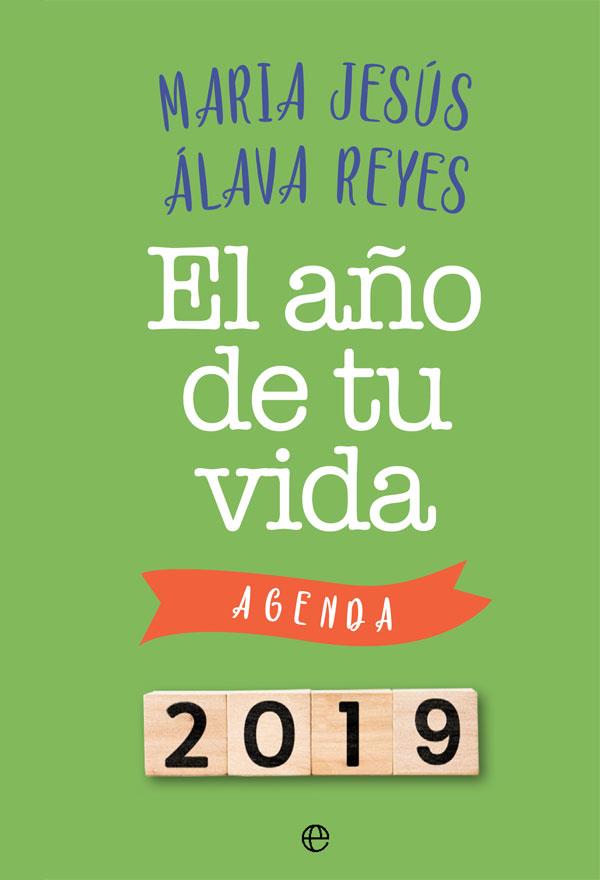 EL AÑO DE TU VIDA | 9788491643883 | ÁLAVA REYES, Mª JESÚS | Galatea Llibres | Librería online de Reus, Tarragona | Comprar libros en catalán y castellano online
