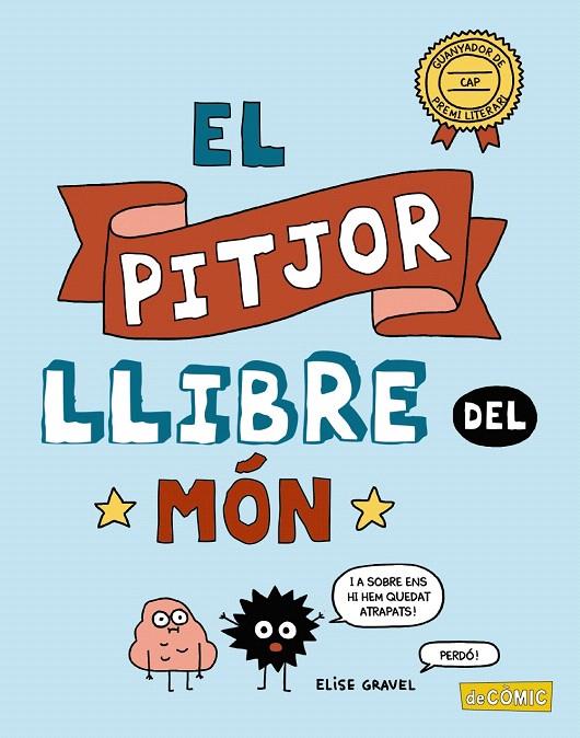 EL PITJOR LLIBRE DEL MÓN | 9788448952730 | GRAVEL, ELISE | Galatea Llibres | Librería online de Reus, Tarragona | Comprar libros en catalán y castellano online