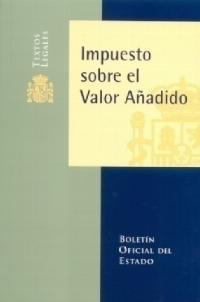 IMPUESTO SOBRE EL VALOR AÑADIDO | 9788434011601 | VARIOS AUTORES | Galatea Llibres | Librería online de Reus, Tarragona | Comprar libros en catalán y castellano online