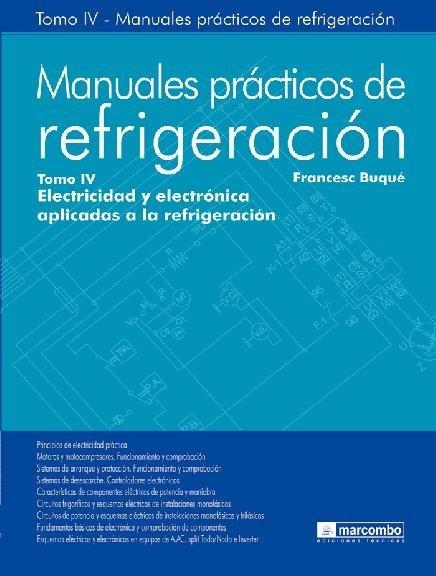 MANUALES PRACTICOS DE REFRIGERACION TOMO IV | 9788426714657 | BUQUE, FRANCESC | Galatea Llibres | Llibreria online de Reus, Tarragona | Comprar llibres en català i castellà online
