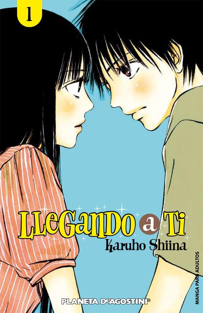 LLEGANDO A TI 1 | 9788467466027 | SHIINA, KARUHO | Galatea Llibres | Librería online de Reus, Tarragona | Comprar libros en catalán y castellano online