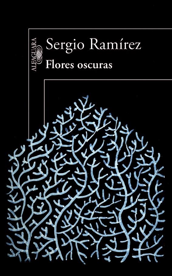 FLORES OSCURAS | 9788420414058 | RAMÍREZ, SERGIO | Galatea Llibres | Librería online de Reus, Tarragona | Comprar libros en catalán y castellano online