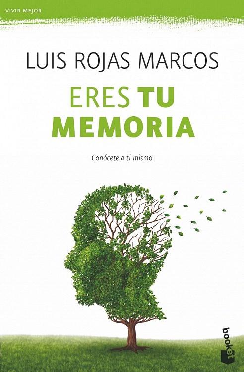 ERES TU MEMORIA | 9788467008289 | LUIS ROJAS MARCOS | Galatea Llibres | Llibreria online de Reus, Tarragona | Comprar llibres en català i castellà online