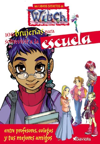100 BRUJERIAS PARA SOBREVIVIR A LA ESCUELA | 9788439205111 | AA.VV. | Galatea Llibres | Librería online de Reus, Tarragona | Comprar libros en catalán y castellano online