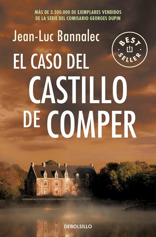 EL CASO DEL CASTILLO DE COMPER (COMISARIO DUPIN 7) | 9788466351409 | BANNALEC, JEAN-LUC | Galatea Llibres | Librería online de Reus, Tarragona | Comprar libros en catalán y castellano online