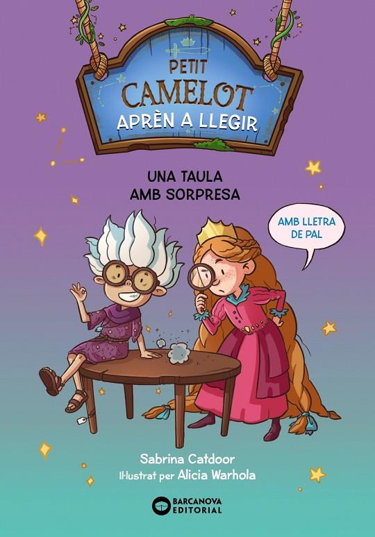 PETIT CAMELOT: UNA TAULA AMB SORPRESA | 9788448955762 | CATDOOR, SABRINA | Galatea Llibres | Librería online de Reus, Tarragona | Comprar libros en catalán y castellano online