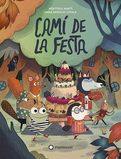 CAMÍ DE LA FESTA | 9788410090538 | MERITXELL MARTÍ | Galatea Llibres | Librería online de Reus, Tarragona | Comprar libros en catalán y castellano online