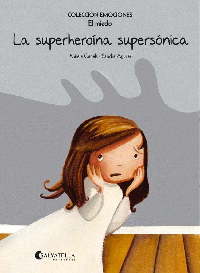 LA SUPERHEROÍNA SUPERSÓNICA (RÚSTICA) | 9788484128151 | CANALS BOTINES, MIREIA | Galatea Llibres | Llibreria online de Reus, Tarragona | Comprar llibres en català i castellà online