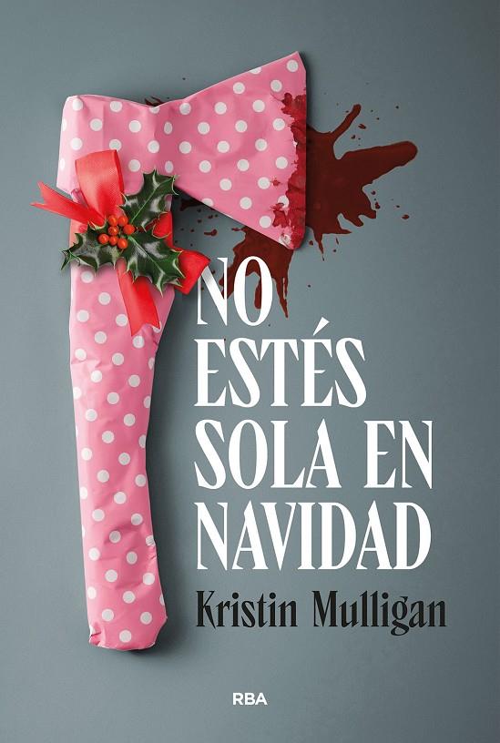 NO ESTÉS SOLA EN NAVIDAD | 9791370311100 | MULLIGAN, KRISTIN | Galatea Llibres | Llibreria online de Reus, Tarragona | Comprar llibres en català i castellà online