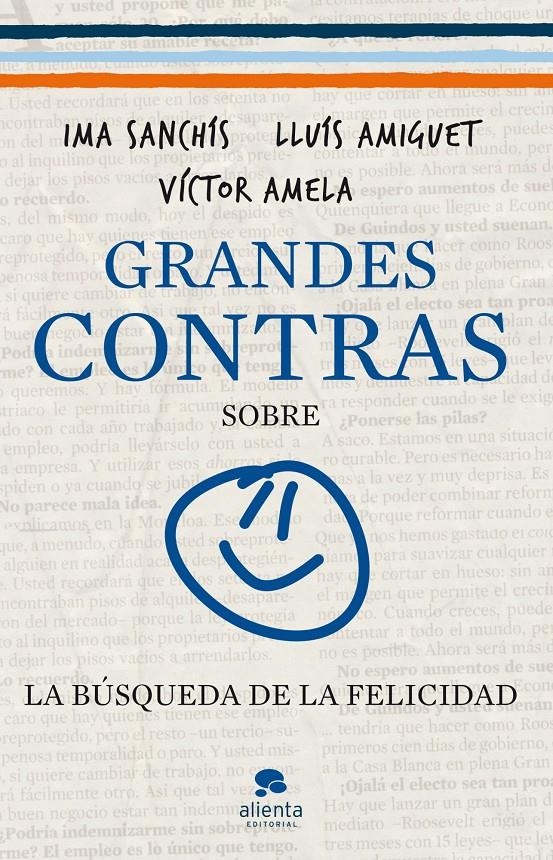 GRANDES CONTRAS SOBRE LA BUSQUEDA DE LA FELICIDAD | 9788415320326 | AMELA, VICTOR - IMA SANCHIS - LLUIS AMIGUET | Galatea Llibres | Librería online de Reus, Tarragona | Comprar libros en catalán y castellano online