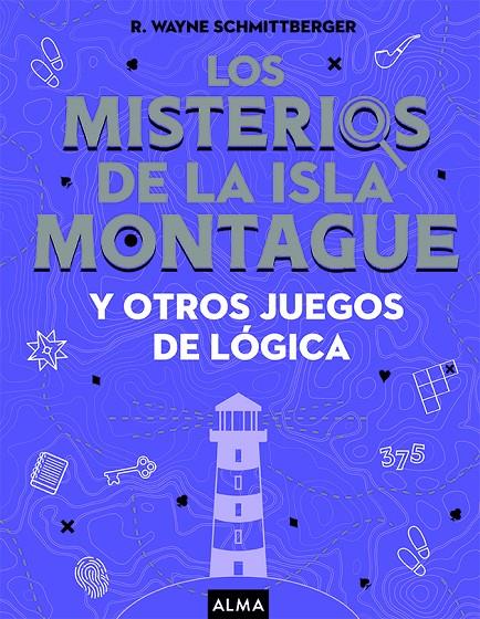 LOS MISTERIOS DE LA ISLA MONTAGUE | 9788418008733 | SCHMITTGERGER, WAYNE | Galatea Llibres | Llibreria online de Reus, Tarragona | Comprar llibres en català i castellà online
