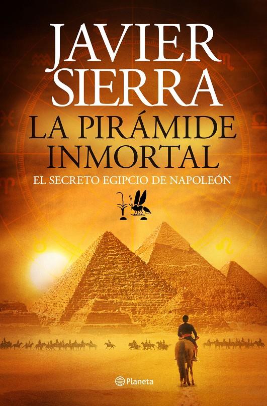 LA PIRÁMIDE INMORTAL | 9788408131441 | SIERRA, JAVIER | Galatea Llibres | Librería online de Reus, Tarragona | Comprar libros en catalán y castellano online