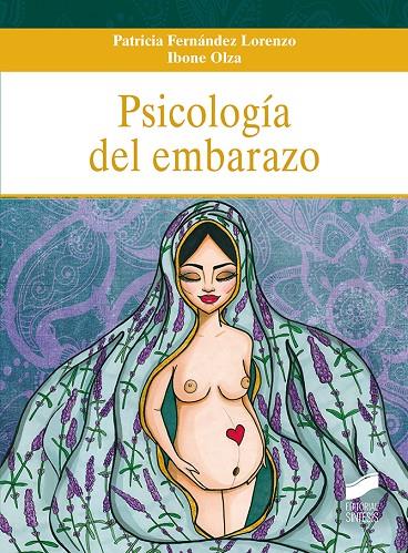 PSICOLOGÍA DEL EMBARAZO | 9788413570556 | FERNÁNDEZ LORENZO, PATRICIA/OLZA, IBONE/CARMONA CAÑABATE, SUSANA | Galatea Llibres | Llibreria online de Reus, Tarragona | Comprar llibres en català i castellà online