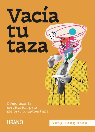 VACIA TU TAZA | 9788417694623 | CHAN, YONG KANG | Galatea Llibres | Librería online de Reus, Tarragona | Comprar libros en catalán y castellano online