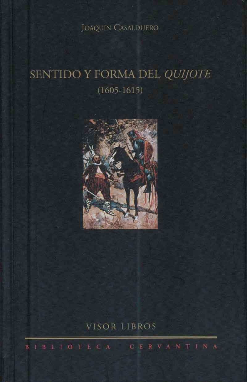 SENTIDO Y FORMA DEL QUIJOTE | 9788475228297 | CASALDUERO, JOAQUIN | Galatea Llibres | Llibreria online de Reus, Tarragona | Comprar llibres en català i castellà online
