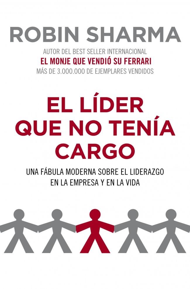 LIDER QUE NO TENIA CARGO, EL | 9788425344428 | SHARMA, ROBIN | Galatea Llibres | Librería online de Reus, Tarragona | Comprar libros en catalán y castellano online