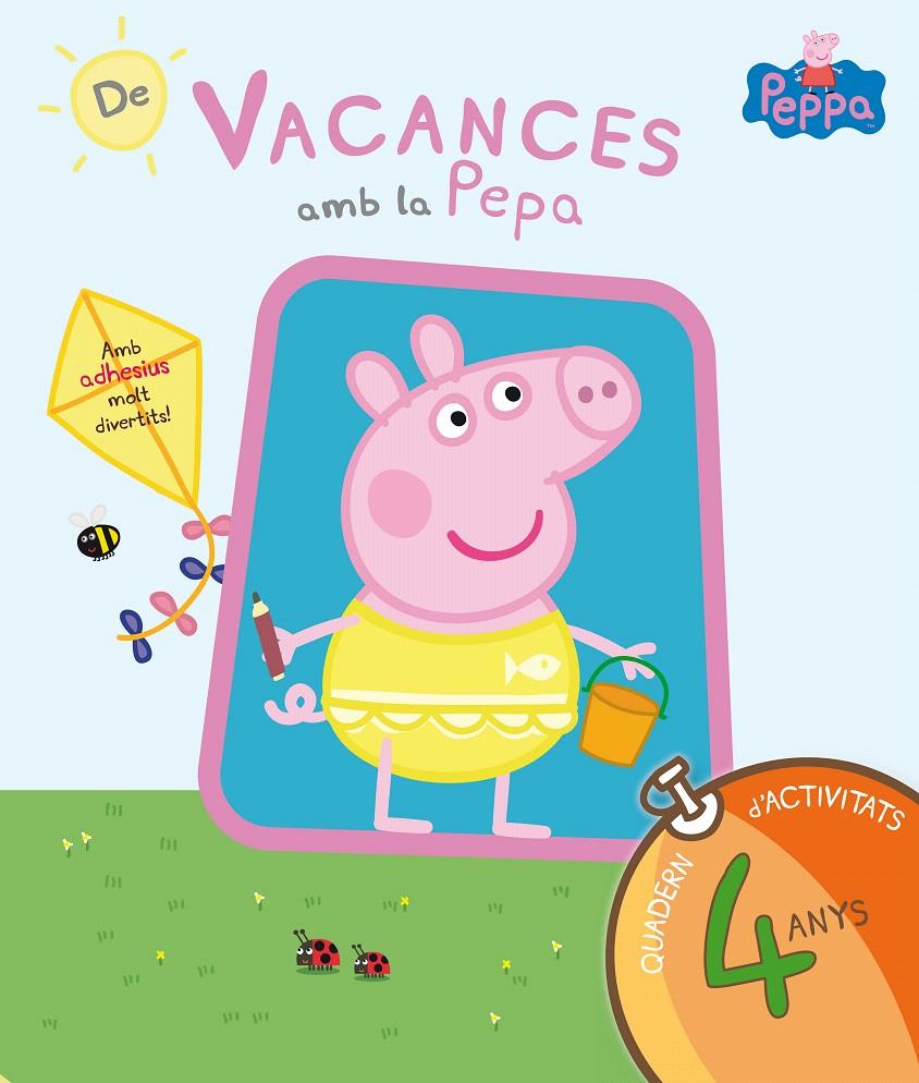 DE VACANCES AMB LA PEPA QUADERN D'ACTIVITATS 4 ANYS | 9788437200705 | Galatea Llibres | Librería online de Reus, Tarragona | Comprar libros en catalán y castellano online
