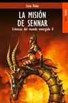 MISION DE SENNAR, LA. CRONICAS DEL MUNDO EMERGIDO 2 | 9788489624146 | TROISI, LICIA | Galatea Llibres | Llibreria online de Reus, Tarragona | Comprar llibres en català i castellà online