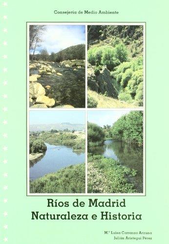 RIOS DE MADRID NATURALEZA E HISTORIA | 9788484760184 | CARRANZA ARAUNA, M. LUISA | Galatea Llibres | Librería online de Reus, Tarragona | Comprar libros en catalán y castellano online
