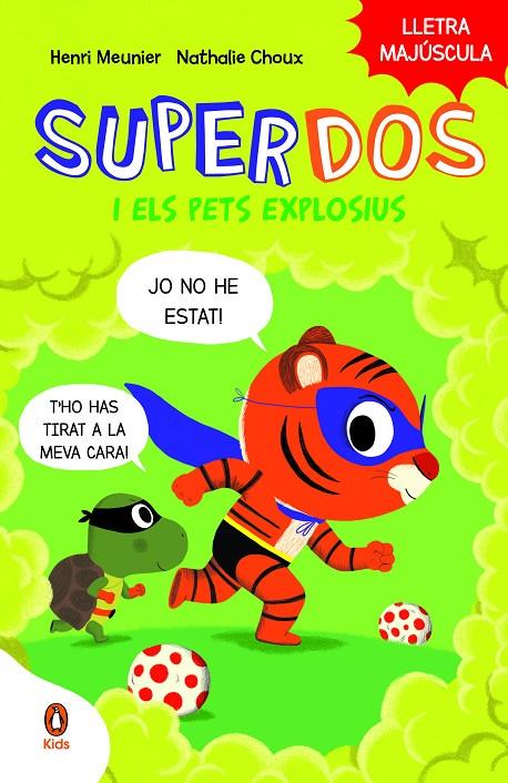 SUPERDOS I ELS PETS EXPLOSIUS (SUPERDOS 2) | 9788419511003 | MEUNIER, HENRY | Galatea Llibres | Llibreria online de Reus, Tarragona | Comprar llibres en català i castellà online