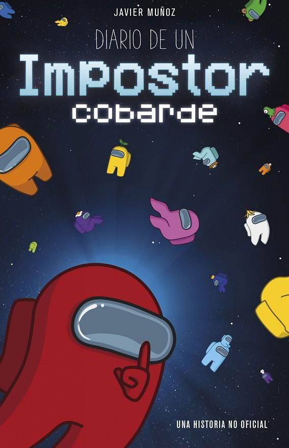 DIARIO DE UN IMPOSTOR COBARDE | 9788408238225 | MUÑOZ, JAVIER | Galatea Llibres | Librería online de Reus, Tarragona | Comprar libros en catalán y castellano online